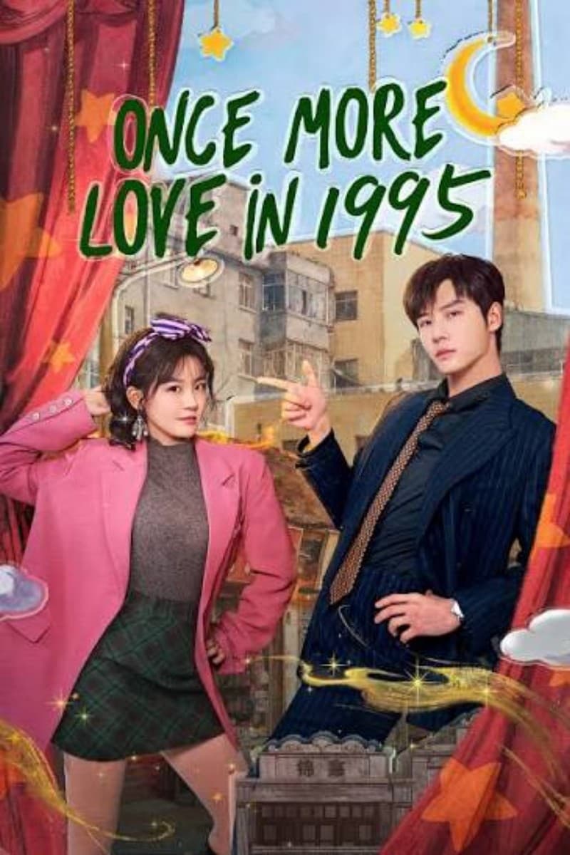 รักข้ามเวลา หัวใจย้อนปี 1995 Once More Love in 1995 (2026) (ซับไทย)