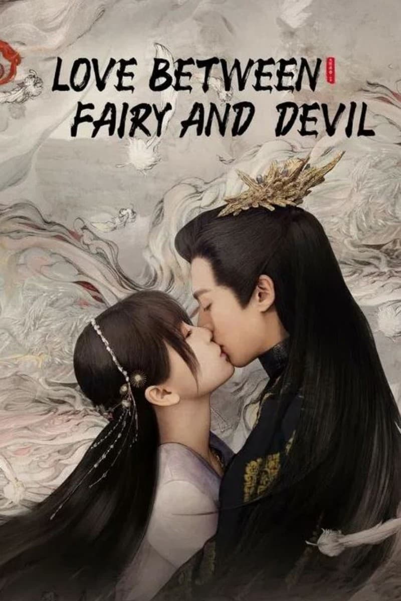 Love Between Fairy and Devil ของรักของข้า (2022) พากย์ไทย