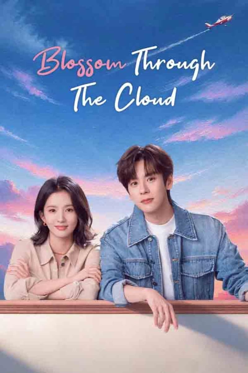 Blossom through the Cloud (2026) บินสู่กลางใจฉัน (พากย์ไทย)