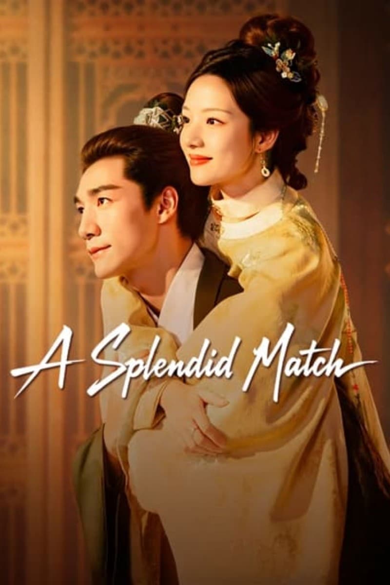 วาสนารักลิขิตใจ A Splendid Match (2026) พากย์ไทย